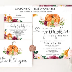 May include: A baby shower invitation with a watercolor illustration of a pumpkin, flowers, and leaves. The text reads "A Little Pumpkin is on the Way" and includes the name Olivia Smith, the date and time of the shower, and the location. The invitation also includes the text "Registered at Amazon".