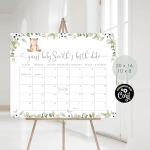 May include: A printable baby shower game featuring a calendar with a cute bear illustration. The calendar is for guests to guess the baby's birth date. The text on the sign reads "guess baby Smith's birth date".