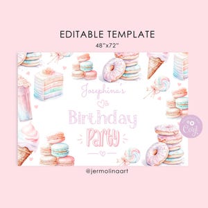 May include: A printable 48" x 72" birthday party invitation featuring a pastel pink and blue color scheme with a variety of sweet treats, including donuts, macarons, ice cream cones, and cake. The text "Josephina's Birthday Party" is written in a pink script font.