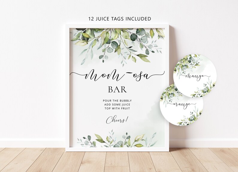 May include: A printable sign for a mimosa bar with greenery and the text "Mom-osa Bar" and instructions for making mimosas. It includes 12 printable juice tags with the text "orange" and "chrange".