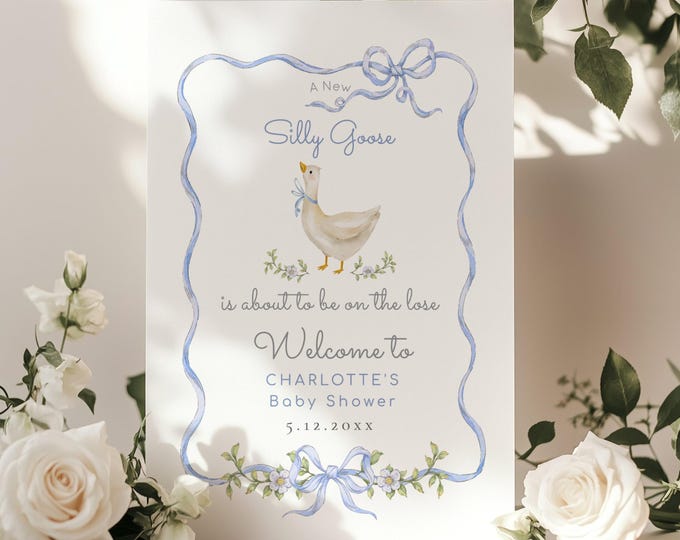 Editable Silly Goose Baby shower Welcome sign, Vintage Blue Bow Goose Baby boy Shower Welcome sign, Editable Welcome sign template #sg1