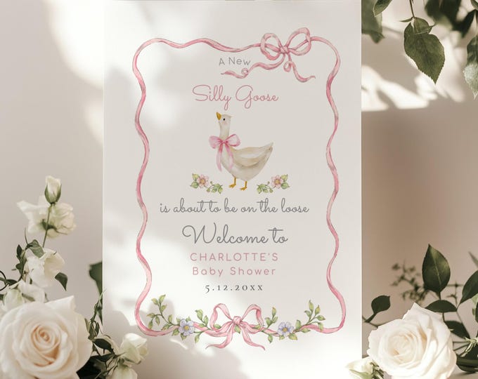 Editable Silly Goose Baby shower Welcome sign, Vintage Pink Bow Goose Baby girl Shower Welcome sign, Editable Welcome sign template #sg3