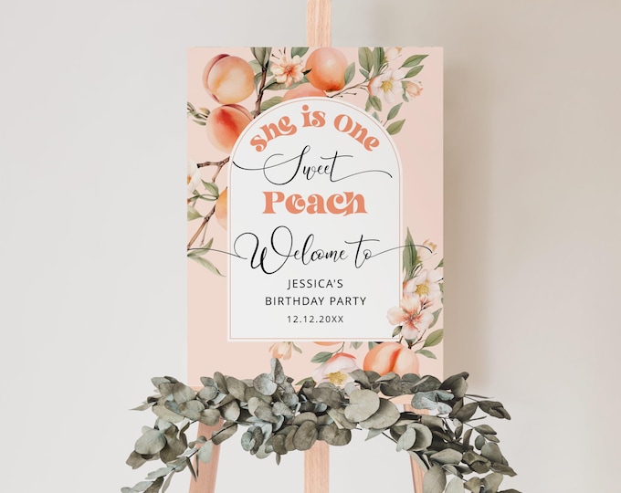 She is One sweet peach Birthday Welcome sign. Editable peach girl 1st BIrthday Welcome sign Corjl template  #pch1