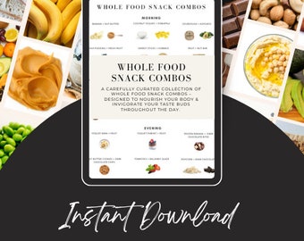 Snack Guide | Healthy Snack Ideas | Digital/Printable | Whole Food Snacks | Healthy Snack Combos | High Protein Snacks | Holistic Nutrition