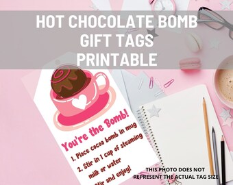 Valentine's Day Hot Chocolate Bomb Tags Printable, Hot Cocoa Bomb Gift Tags, Party Favor, Last Minute Gift, You're The Bomb Tags