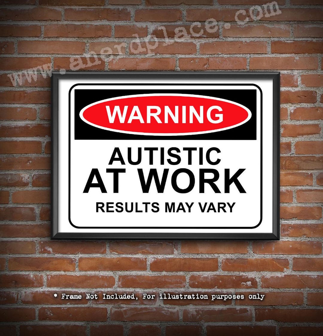 Autistic at Work Office Space Work Area Fun Gamer Nerd Geek Wall Art ...