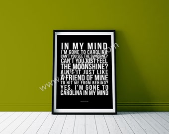 Carolina In My Mind  - Song Lyric Wall Art Print Quote Text Verse - Custom Birthday Décor Anniversary Gift Music Room Man Cave