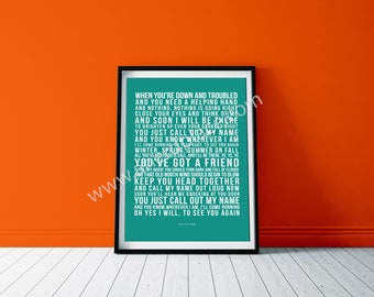 1. Jahrestag Geschenk | You've Got A Friend Kunstdruck | Musik-Liebhaber-Lied-Wand-Kunst | Personalisiertes Geschenk für Frau oder Mann | KOSTENLOSER Versand