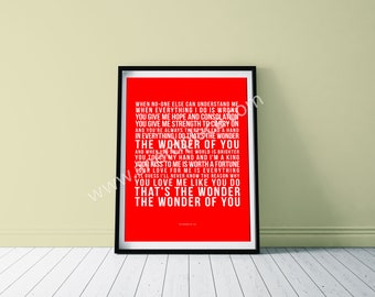 The Wonder Of You  - Elvis Song Lyric Wall Art Print Quote Text Verse - Custom Birthday Décor Anniversary Gift Music Room Man Cave