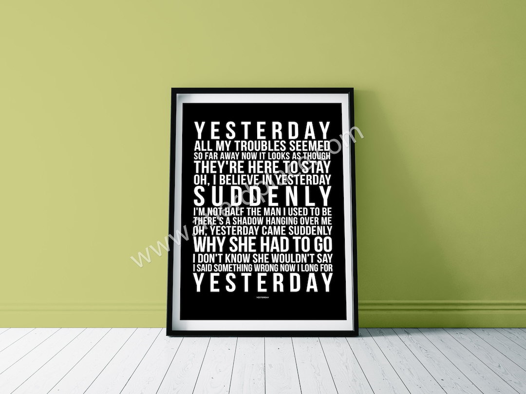 Yesterday - the Beatles Song Lyric Wall Art Print Quote Text Verse ...