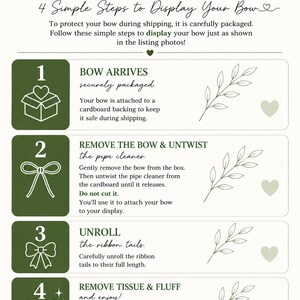 May include: An instructional graphic titled LOOPED UP by Michele, detailing four steps to display a bow. The text outlines removing the bow from packaging, untwisting the pipe cleaner, unrolling ribbon tails, and fluffing the bow loops.