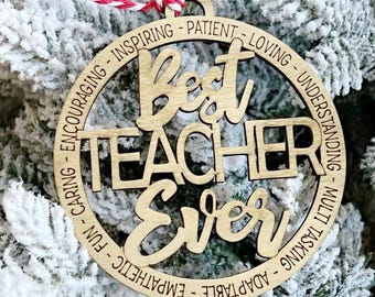 Wooden Best Teacher Ever Christmas Ornament