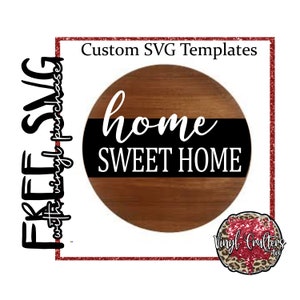 Home Sweet Home Door Hanger SVG  | Door Sign | Custom Sign SVG | Wood Sign SVG | Wood Round Sign | Silhouette & Cricut