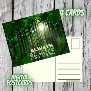 Puede incluir: Postales digitales con una escena de bosque y el texto "ALWAYS REJOICE". La imagen muestra un exuberante bosque verde con la luz del sol filtrándose entre los árboles. El juego incluye cuatro tarjetas, con un reverso en blanco para escribir.