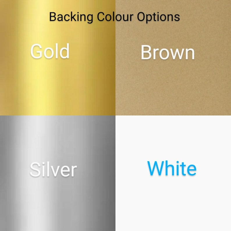 May include: Four color swatches showing backing color options for a product. The colors are gold, brown, silver, and white.