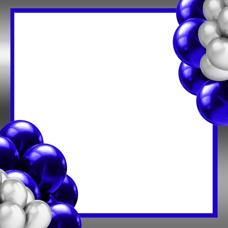 May include: A white background with a blue and silver frame. Blue and silver balloons are clustered in the corners of the frame.