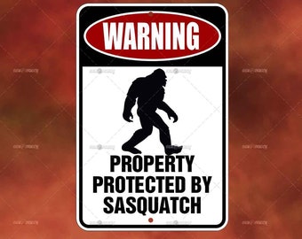Property Protected By SASQUATCH Metal Sign - funny novelty home room wall art gift decor - unique wall decor - gift for him - family gift