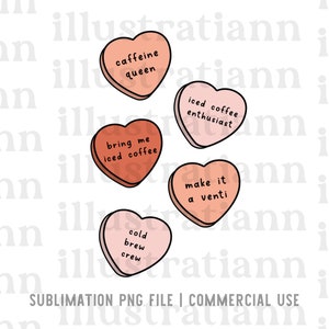 Coffee Candy Hearts PNG commercial use file, Valentines Day sublimation png, Iced Coffee Heart png, Motherhood png, Boho candy hearts design image 1