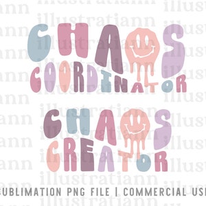 Chaos Coordinator PNG bundle, Mommy and Me png, matching shirt design for moms, commercial use png for sublimation, drippy smiley png, retro
