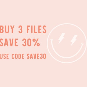 May include: A pink background with white text that reads "BUY 3 FILES SAVE 30% USE CODE SAVE30". A white smiley face with two lightning bolts for eyes is to the right of the text.