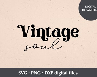 Download Vintage Soul Svg You Ll Enjoy Etsy