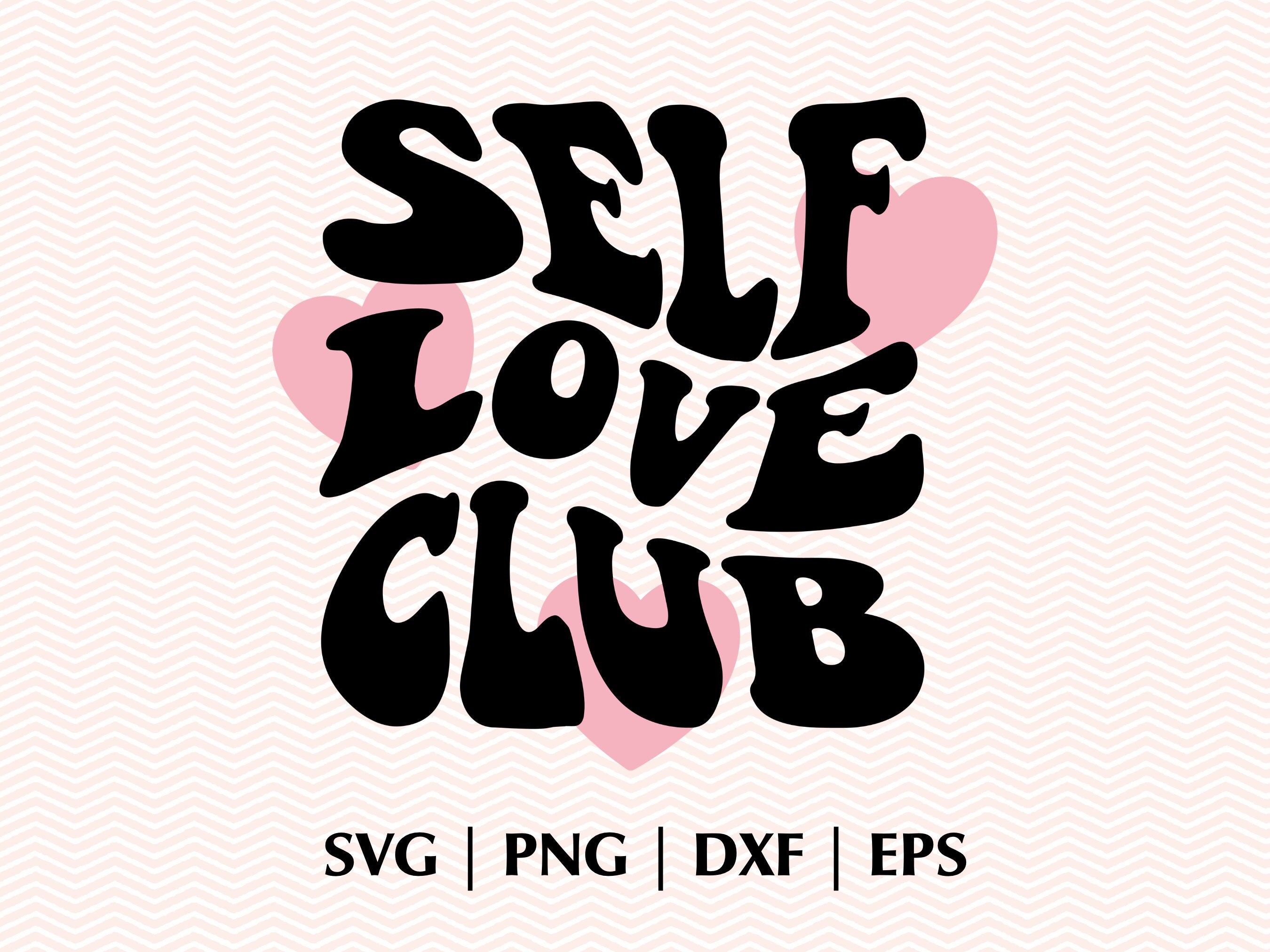 Self Love Club Poster ubicaciondepersonas.cdmx.gob.mx