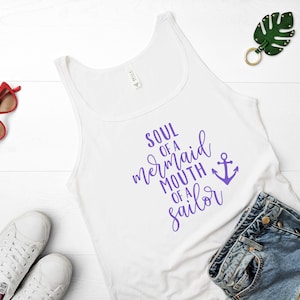Soul of a Mermaid Mouth of a Sailor - Women&#39;s tank top