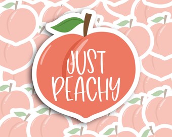 Just Peachy - 2 inch vinyl sticker