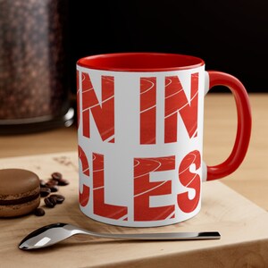 Accent Mug for Track Runners; &quot;I Run in Circles,&quot; Mug for Runners; Gift for Runners, Athletic Mug, Coffee Lover Gift