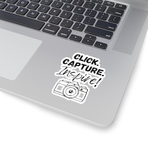 Inspirational Photography Sticker, Laptop Sticker, Multiple Size Options, Motivational Photography Sticker, Gift for Photographer