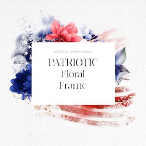 Patriotic Floral Frame, American flag, Border-Frame Red White and Blue flowers, Digital download - PNG