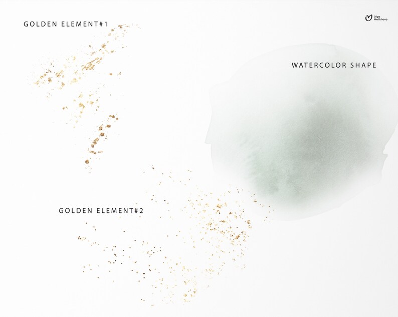 May include: A white background with a light green watercolor shape and two golden glitter elements. The text "WATERCOLOR SHAPE" is above the watercolor shape. The text "GOLDEN ELEMENT #1" is above the first golden glitter element. The text "GOLDEN ELEMENT #2" is below the second golden glitter element.