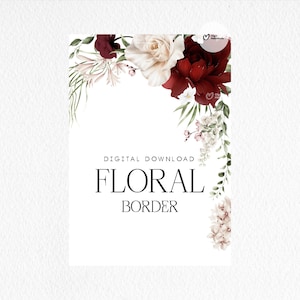 Floraler Border-Rahmen, Burgunder Blumen, Floraler Rahmen, Hochzeit einladen Karte, Digitales Blumen Clipart PNG