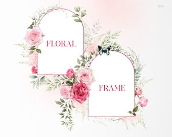 May include: Two arched frames with floral borders. The top frame says "FLORAL" and the bottom frame says "FRAME". The frames are decorated with pink roses, green leaves, and a butterfly.