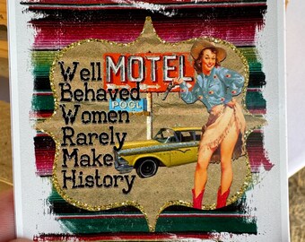Well Behaved Women Sticker