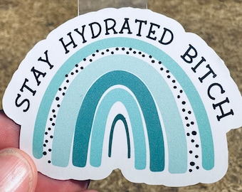 Stay Hydrated Sticker