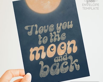 Love You to the Moon Card, Romantic Celestial Design (Digital Download)