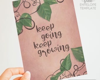 Keep Going Keep Growing Card – Botanical Art, Mental Health Gift (Digital Download)