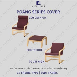 Puede incluir: Imagen de una funda de la serie Poäng, que incluye una silla y un reposapiés. La silla mide 100 cm de alto y el reposapiés 70 cm de alto. La tela es de color burdeos y el marco es de madera clara. El texto dice "17 tipos de tela | 300+ tela."