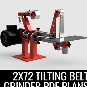 2x72 Tilting Belt Grinder Plans - A Set of Comprehensive Files