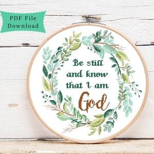 Be still and know that I am God, modern cross stitch pattern, pdf instant download, inspirational quotes, bible verse,christian art