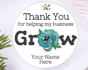 BOGO / Thank You For Helping My Business Grow Blue / Custom Thank You Sticker / 3 Sizes / Personalized Thank You Labels