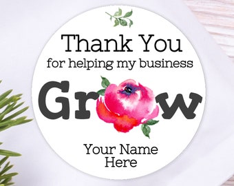 BOGO / Thank You For Helping My Business Grow Pink / Custom Thank You Sticker / 2 Sizes / Personalized Thank You Labels