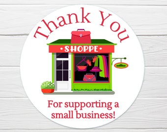 Ships Fast / Thank You for Supporting a Small Business Sticker - Accessories / 1 Sheet of 12 / 2.5 inch Round Stickers