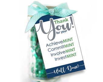 INSTANT DOWNLOAD / Gift Tags / Thank You Mint Tag / Teacher or Employee Appreciation / Thank You for your Achievement Tag