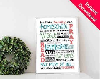 INSTANT DOWNLOAD / In This Family We Homeschool 8x10 Print / Home school printable / Colorful Style