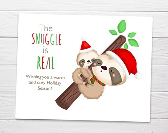 Printable Christmas Sloth With Baby Snuggle is Real Postcard / Cute Christmas Sloth / Struggle is Real Sloth Printable