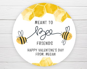 BOGO / BEE Valentine Sticker / Meant to BEE Friends Happy Valentine's Day / Valentine Bee Stickers Personalized