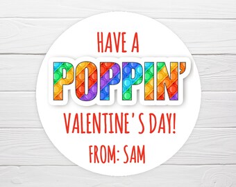 BOGO / Have a Poppin Valentine Sticker / Bubble Pop Toy Valentine's Day / Valentine Pop Stickers Personalized