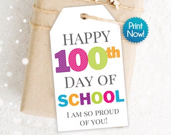 PRINTABLE / 100th Day of School / Instant Gift Tags / Printable Happy 100th Day of School Tags / Card Stock School Tags